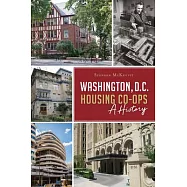 Washington, D.C. Housing Co-Ops: A History