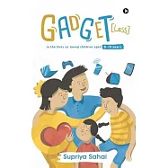 Gadget [Less]: In the lives of young children aged 0-14 years