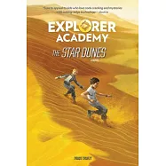 Explorer Academy: The Star Dunes (Book 4)