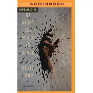 At Night All Blood Is Black