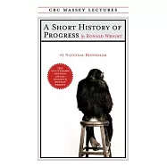 A Short History of Progress: Fifteenth Anniversary Edition