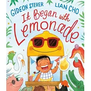 It Began with Lemonade