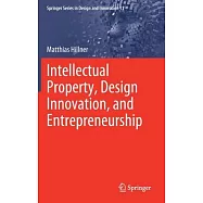 Intellectual Property, Design Innovation, and Entrepreneurship