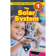 The Solar System: Exploring Space (Engaging Readers, Level 1)