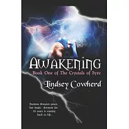 Awakening: Book One of the Crystals of Syre