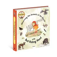Observing the Animals of the Forest with Little Red Riding Hood