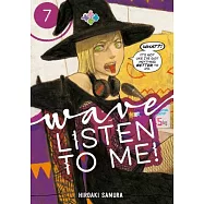 Wave, Listen to Me! 7