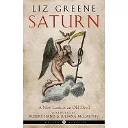 Saturn (Weiser Classics): A New Look at an Old Devil