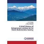 A brief History of Kalagnanam written by Sri Veera Brahmendra Swamy