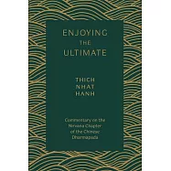 Enjoying the Ultimate Dimension: The Nirvana Chapter of the Dharmapada