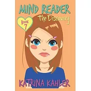 Mind Reader - Book 7: The Discovery: (Diary Book for Girls aged 9-12)