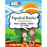 Espa&ntilde;ol B&aacute;sico para Ni&ntilde;os, Book 1