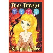 Time Traveler - Books 1, 2, 3 & 4