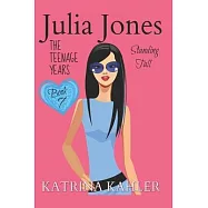 Julia Jones - The Teenage Years: Book 7- Standing Tall