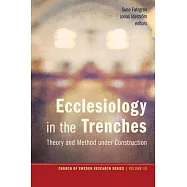Ecclesiology in the Trenches