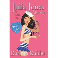 Julia Jones - The Teenage Years: Book 8 - Discovery