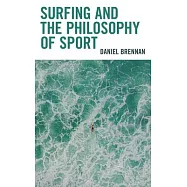 Surfing and the Philosophy of Sport