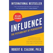 Influence, New and Expanded: The Psychology of Persuasion