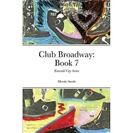 Club Broadway: Book 7