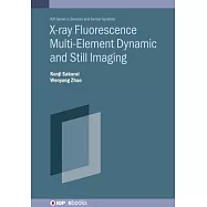 X-Ray Fluorescence Multi-Element Dynamic and Still Imaging