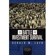 The Battle for Investment Survival (Essential Investment Classics)