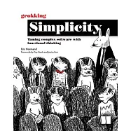 Grokking Simplicity: Taming Complex Software with Functional Thinking