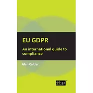 Eu Gdpr: An international guide to compliance