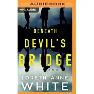 Beneath Devil&rsquo;&rsquo;s Bridge