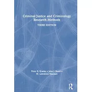 Criminal Justice and Criminology Research Methods