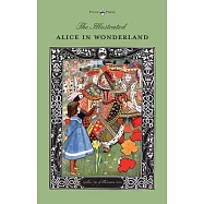 The Illustrated Alice in Wonderland (The Golden Age of Illustration Series)