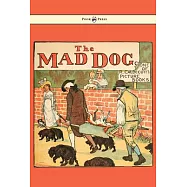 An Elegy on the Death of a Mad Dog - Illustrated by Randolph Caldecott