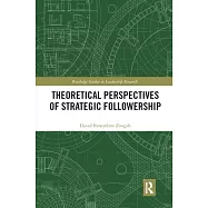 Theoretical Perspectives of Strategic Followership