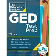 Princeton Review GED Test Prep, 2022: Practice Tests + Review & Techniques + Online Features