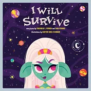 I Will Survive: A Children’’s Picture Book