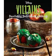 Disney Villains: Devilishly Delicious Cookbook