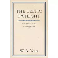 The Celtic Twilight