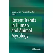 Recent Trends in Human and Animal Mycology
