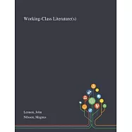 Working-Class Literature(s)