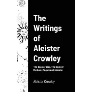 The Writings of Aleister Crowley