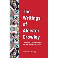 The Writings of Aleister Crowley