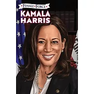 Female Force: Kamala Harris Hard Cover Edition