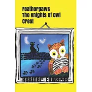 Featherpaws: The Knights of Owl Crest
