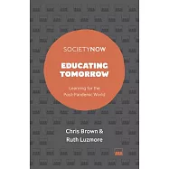 Educating Tomorrow: Learning for the Post-Pandemic World