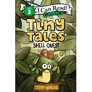 Tiny Tales: Shell Quest(I Can Read Comics Level 3)