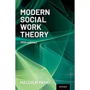 Modern Social Work Theory