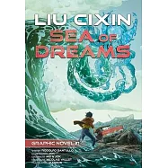 Sea of Dreams: Liu Cixin Graphic Novels #1