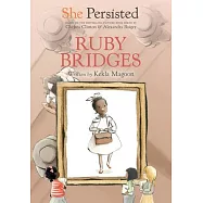 She Persisted: Ruby Bridges
