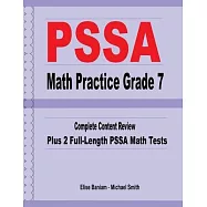 PSSA Math Practice Grade 7: Complete Content Review Plus 2 Full-length PSSA Math Tests