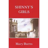 Shinny&rsquo;&rsquo;s Girls and Other Stories