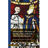 John Lydgate, the Dance of Death, and Its Model, the French Danse Macabre